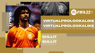 FIFA 22  VIRTUAL PRO LOOKALIKE  RUUD GULLIT TUTORIAL [upl. by Roberson]