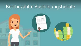 Bestbezahlte Ausbildungsberufe [upl. by Carlyle]