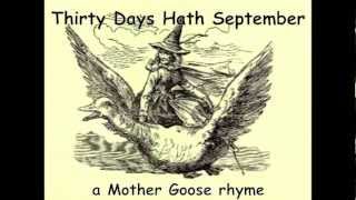 ☀ Thirty Days Hath September ☀ a Mother Goose rhyme [upl. by Llertnod]