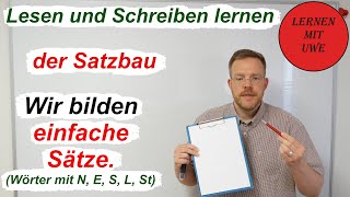 Deutsch – Lesen und Schreiben lernen – Teil 12 – einfache Sätze mit den Buchstaben N E S L St [upl. by Bohrer615]