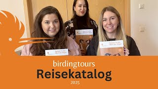 birdingtours Reisekatalog 2025 [upl. by Haywood]