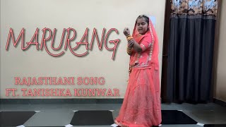 MARURANG  GORI GORI GAJBAN BANI THANI  RAJASTHANI SONG COVER  TANISHKA KUNWAR [upl. by Ap]