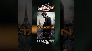 Should You Watch Taken shorts [upl. by Ledba]