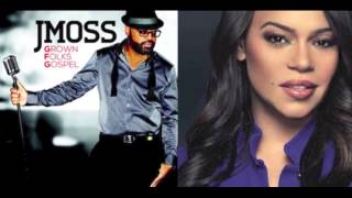 J Moss You Make Me Feel featuring Faith Evans [upl. by Hsuk]