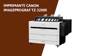 Canon imagePROGRAF TZ32000 [upl. by Eedia]