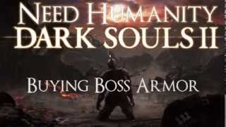 Dark Souls II Guide Buying Boss Armor [upl. by Sarena]