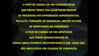 quotO POVO ACORDOU O POVO DECIDIU OU PÁRA A ROUBALHEIRA OU NÓS PARAMOS O BRASILquot [upl. by Eniawtna]