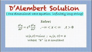 DAlembert solution for one dimensional wave equation [upl. by Meikah]