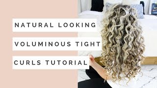 Natural Looking Voluminous Tight Curls Hair Tutorial [upl. by Eedeed]