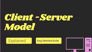 Understanding the ClientServer Model A Comprehensive Guide ClientServerModel NetworkingBasics [upl. by Schaffel]