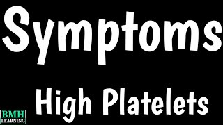 High Platelets  Thrombocytosis High Platelet Count Symptoms  Thrombocythemia [upl. by Howlend918]