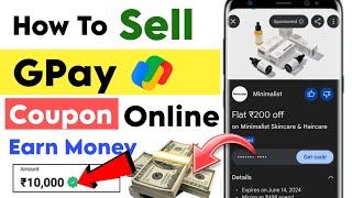 Google pay coupon sell kaise kare  gpay coupon sell  how to sell google pay rewards [upl. by Lalo152]