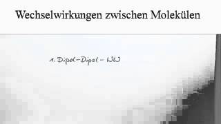 Wechselwirkungen zwischen Molekülen  eine Vorstellung  Chemie [upl. by Horatius]