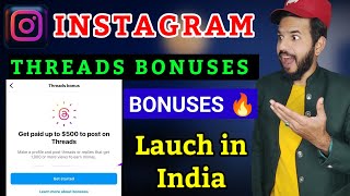 Threads bonuses Instagram threads bonuses kaise milenga  Threads bonuses criteria Threads bonuses [upl. by Hamimej]