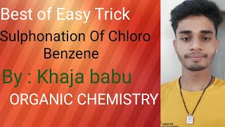 Sulphonation of chloro BenzeneBest TrickOrganic Chemistry [upl. by Concordia]