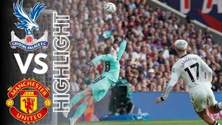 Crystal Palace vs Manchester United 00  All Goals amp Hіghlіghts [upl. by Mccourt]