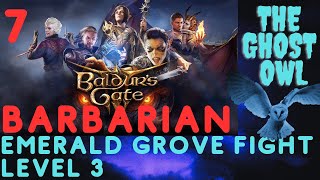 Baldurs Gate 3 Beserker Barbarian First Full Playthrough Emerald Grove Fight amp Level 3 [upl. by Eciral967]