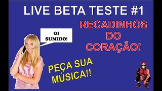 LIVE DO OI SUMIDO BETA TESTE 1 PEÇA SUA MÚSICA [upl. by Olpe190]