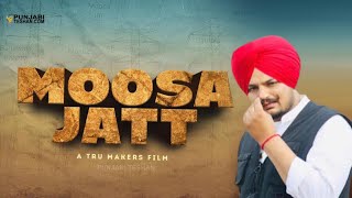 Moosa Jatt Full Movie  Sidhu Moose Wala  Sweetaj Brar  Latest Punjabi Movie [upl. by Adnawaj586]