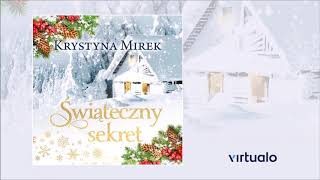 Krystyna Mirek quotŚwiąteczny sekretquot audiobook Czyta Joanna Gajór [upl. by Weisburgh]