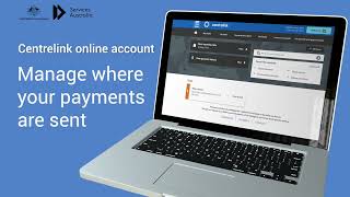 Manage where your payments are sent  Centrelink online account [upl. by Yetac]