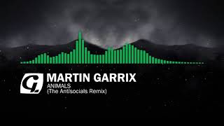 Martin Garrix  Animals The Antisocial Remix Go Trap [upl. by Oaht]