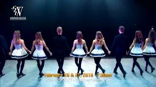 Riverdance  February 20 amp 21 2018  Weidner Center [upl. by Irod]