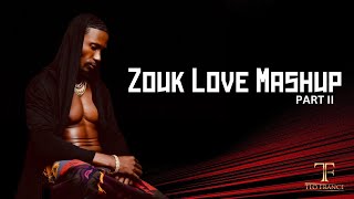 TLO FRANCE  ZOUK LOVE  MASHUP C0VER PART 2  AUDIO [upl. by Pris699]