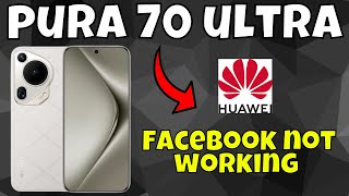 How to Fix Facebook not working Huawei Pura 70 Ultra Easy Method [upl. by Nagol]