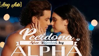 【Eng Sub】Gabriella an Omega rejected by her family has a onenight stand with Alpha Nicklaus [upl. by Griswold616]