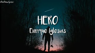 Enrique Iglesias  Hero Lyrics🎵 [upl. by Nanda]