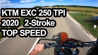 KTM EXC 250 2020 TPI TOP SPEED 2Stroke 60FPS [upl. by Karoly]