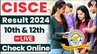 CISCE result 2024 live 🔴  ICSE amp ISC results 2024  icse class 10 result 2024  isc result 2024 [upl. by Atinal]