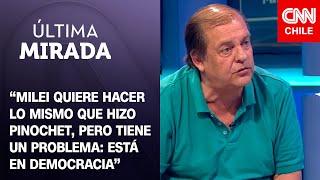 Francisco Vidal Plebiscito de salida en Chile y triunfo de Milei en Argentina  Última Mirada [upl. by Natanoj]