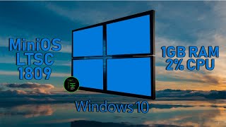 🏎 Windows 10 MINIOS LTSC 1809 Acelera tu PC al máximo [upl. by Erotavlas]