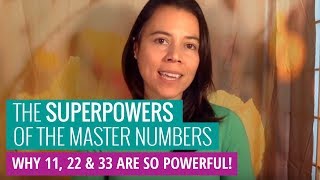 Nats Numbers The Superpowers Of Master Numbers 11 22 And 33 [upl. by Evans]