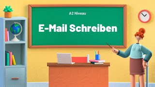 EMail Schreiben  A2 Niveau  Schriftliche Prüfung [upl. by Mariya]