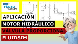 Aplicación Motor Oleo hidráulico con Válvula Proporcional en FluidSim 😊👍 [upl. by Reehsab484]