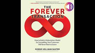 Robbie Kellman Baxter  The Forever Transaction [upl. by Lucky876]