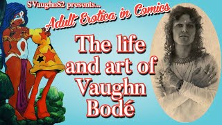 Adult Erotica in Comics Vaughn Bodé Comics adulterotica vaughnbodé [upl. by Ona]