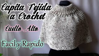 CAPITA TEJIDA a GANCHO con CUELLO ALTOMAÑANITA TEJIDA muy facil y en un dia [upl. by Annetta]