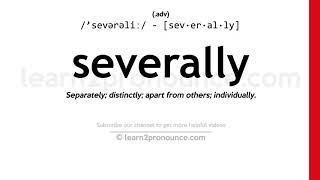 Pronunciation of Severally  Definition of Severally [upl. by Leilah]