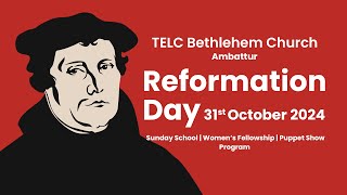 TELC Bethlehem Church Ambattur  REFORMATION DAY  31st October 2024 [upl. by Rannug730]