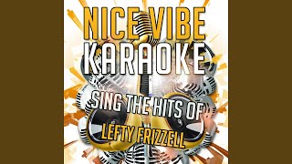 Always Late Karaoke Version Originally Performed By Lefty Frizzell [upl. by Cousins]