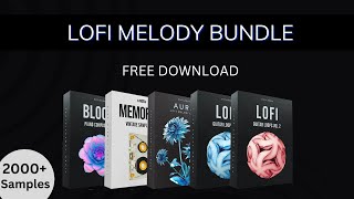 Cymatics  Lofi Melody Bundle  100 Royalty Free  Free sample Pack [upl. by Einnod]