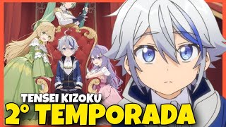 TENSEI KIZOKU 2 TEMPORADA  QUANDO CHEGA NA CRUNCHYROLL [upl. by Adnomal496]