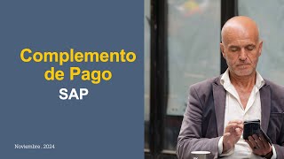 SAP Complemento de Pagos en SAP S4Hana Como realizarlo [upl. by Leahcin417]