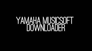 Yamaha Music Soft Downloader EN [upl. by Esilehs]