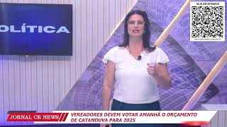 VEREADORES DEVEM VOTAR AMANHÃ O ORÇAMENTO DE CATANDUVA PARA 2025 [upl. by Semadar]