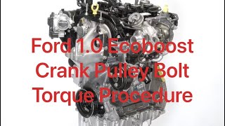 Ford 10 Ecoboost Crank Pulley Torque Procedure [upl. by Myrvyn]